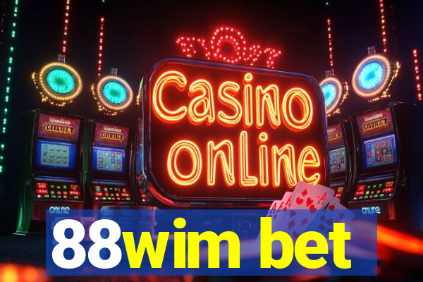 88wim bet